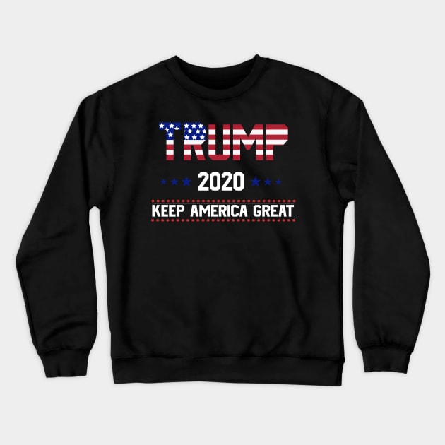 Trump 2020 Keep America Great Crewneck Sweatshirt by SrboShop